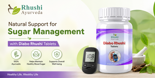 Balance Blood Sugar Naturally: How Diabo Rhushi Ayurvedic Tablets Support Metabolic Health & Overall Management