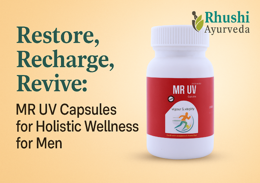 Restore, Recharge, Revive: MR UV Capsules for Holistic Wellness for Men